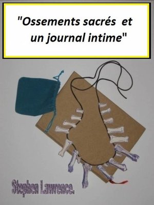 cover image of Ossements sacrés  et un journal intime